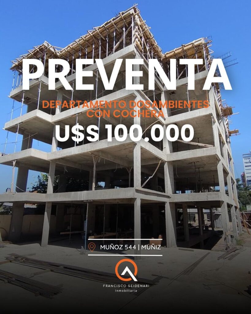 PREVENTA DEPTO 2 AMBIENTES CON COCHERA EN MUÑIZ